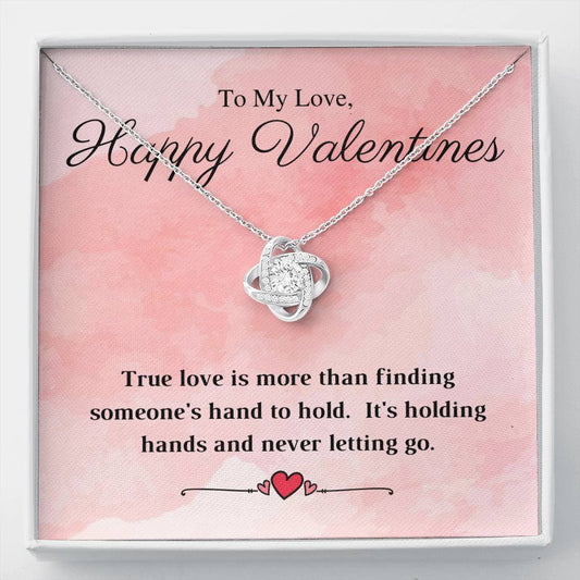 Happy Valentines Never Let Go - Necklace