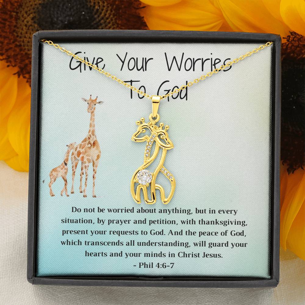 Give Your Worries To God - Necklace